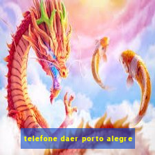 telefone daer porto alegre